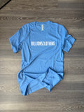 “Billionsclothing” Tee (Carolina Blue/White)