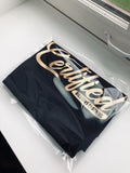“Certified” Tee (Black/Gold)