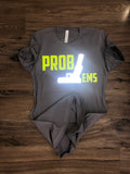 Problems Tee