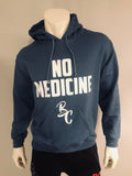 “No Medicine” Pullover Hoodie (indigo Blue/White)