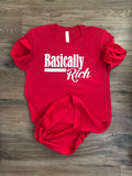 Basically Rich Tee