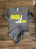 Problems Tee